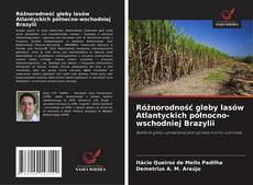 Borítókép a  Różnorodność gleby lasów Atlantyckich północno-wschodniej Brazylii - hoz