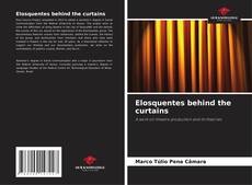 Обложка Elosquentes behind the curtains