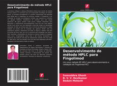 Copertina di Desenvolvimento do método HPLC para Fingolimod
