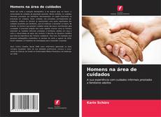 Copertina di Homens na área de cuidados