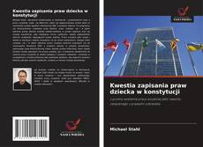 Copertina di Kwestia zapisania praw dziecka w konstytucji