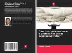 Borítókép a  O turismo pode melhorar a pobreza nos países subdesenvolvidos? - hoz