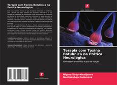 Copertina di Terapia com Toxina Botulínica na Prática Neurológica
