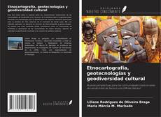 Copertina di Etnocartografía, geotecnologías y geodiversidad cultural