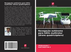 Navegação autónoma para UAVs multirotor (drone quadricóptero)的封面