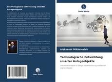 Copertina di Technologische Entwicklung smarter Anlageobjekte