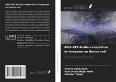 Copertina di ARIA-NET Análisis adaptativo de imágenes en tiempo real