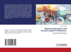 Couverture de Regional dynamics and human capital in Morocco: