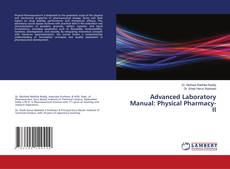 Couverture de Advanced Laboratory Manual: Physical Pharmacy-II
