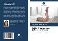 Portada del libro de Späte Erlernung der Gebärdensprache