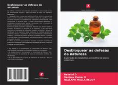 Desbloquear as defesas da natureza的封面