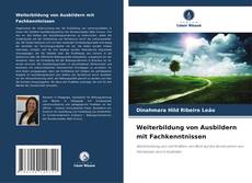 Portada del libro de Weiterbildung von Ausbildern mit Fachkenntnissen