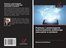 Couverture de Postawy i postrzeganie wykorzystania mobilnego nauczania w Jordanii