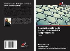 Buchcover von Psoriasi: ruolo della paraoxonasi e della lipoproteina (a)