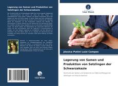 Portada del libro de Lagerung von Samen und Produktion von Setzlingen der Schwarzakazie