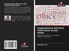 Borítókép a  Insegnamento dell'etica nella nuova scuola media - hoz