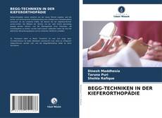 Bookcover of BEGG-TECHNIKEN IN DER KIEFERORTHOPÄDIE