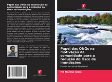 Portada del libro de Papel das ONGs na motivação da comunidade para a redução do risco de inundações