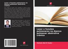 Copertina di Laser e funções pulmonares na doença pulmonar obstrutiva crónica
