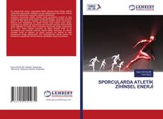 Bookcover of SPORCULARDA ATLETİK ZİHİNSEL ENERJİ