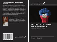 Capa do livro de Kap chèche travay (En busca de trabajo) 