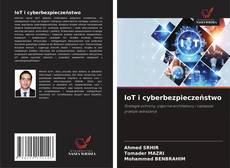 IoT i cyberbezpieczeństwo的封面