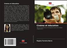 Bookcover of Cinéma et éducation