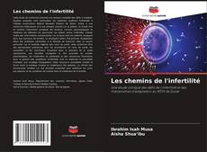 Portada del libro de Les chemins de l'infertilité