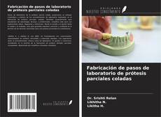 Copertina di Fabricación de pasos de laboratorio de prótesis parciales coladas