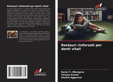 Buchcover von Restauri rinforzati per denti vitali