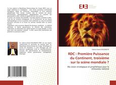 Couverture de RDC : Première Puissance du Continent, troisième sur la scène mondiale ?