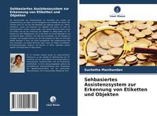 Borítókép a  Sehbasiertes Assistenzsystem zur Erkennung von Etiketten und Objekten - hoz