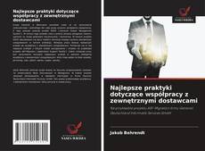 Bookcover of Najlepsze praktyki dotyczące współpracy z zewnętrznymi dostawcami