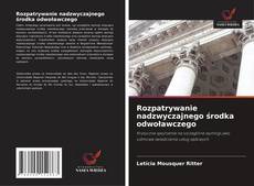 Copertina di Rozpatrywanie nadzwyczajnego środka odwoławczego