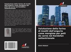 Borítókép a  Valutazione della farina di insetti dell'anguria come mangime per polli da carne nel Kordofan settentrionale - hoz