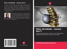 Copertina di Mais atividade - menos dor!?