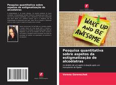 Capa do livro de Pesquisa quantitativa sobre aspetos da estigmatização de alcoólatras 