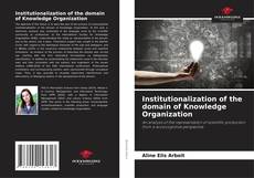Обложка Institutionalization of the domain of Knowledge Organization