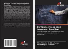 Copertina di Burnout e stress negli insegnanti brasiliani