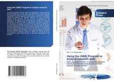 Обложка Using the (SAS) Program to analyze research data