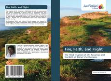 Bookcover of Fire, Faith, and Flight