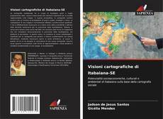Visioni cartografiche di Itabaiana-SE kitap kapağı