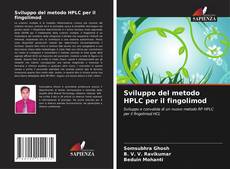 Sviluppo del metodo HPLC per il fingolimod的封面