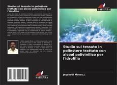 Borítókép a  Studio sul tessuto in poliestere trattato con alcool polivinilico per l'idrofilia - hoz