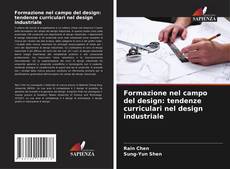 Formazione nel campo del design: tendenze curriculari nel design industriale的封面