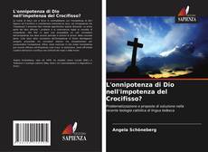 Copertina di L'onnipotenza di Dio nell'impotenza del Crocifisso?