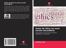 Borítókép a  Aulas de ética na nova escola secundária - hoz