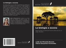 Copertina di La biología a escena