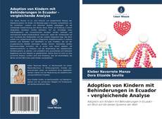 Обложка Adoption von Kindern mit Behinderungen in Ecuador - vergleichende Analyse