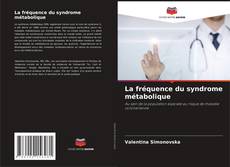 La fréquence du syndrome métabolique的封面